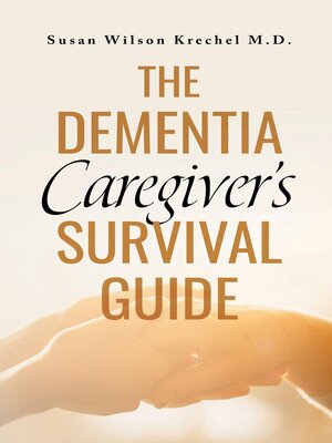 cover image of The Dementia Caregiver's Survival Guide